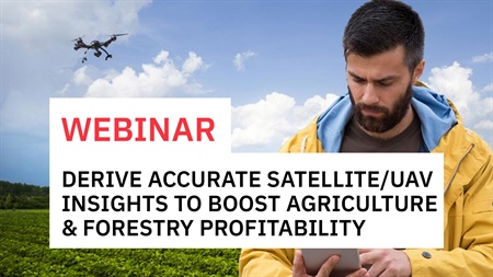Monitoring Agriculture & Forestry from Satellite and UAV – Derive Accurate Insights to Boost Profitability