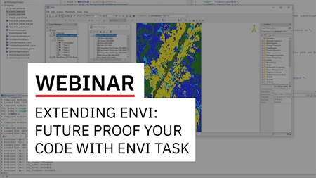 Extending ENVI: Future Proof your Code with ENVI Task