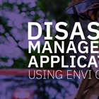 ENVI Connect Disaster Management Applications