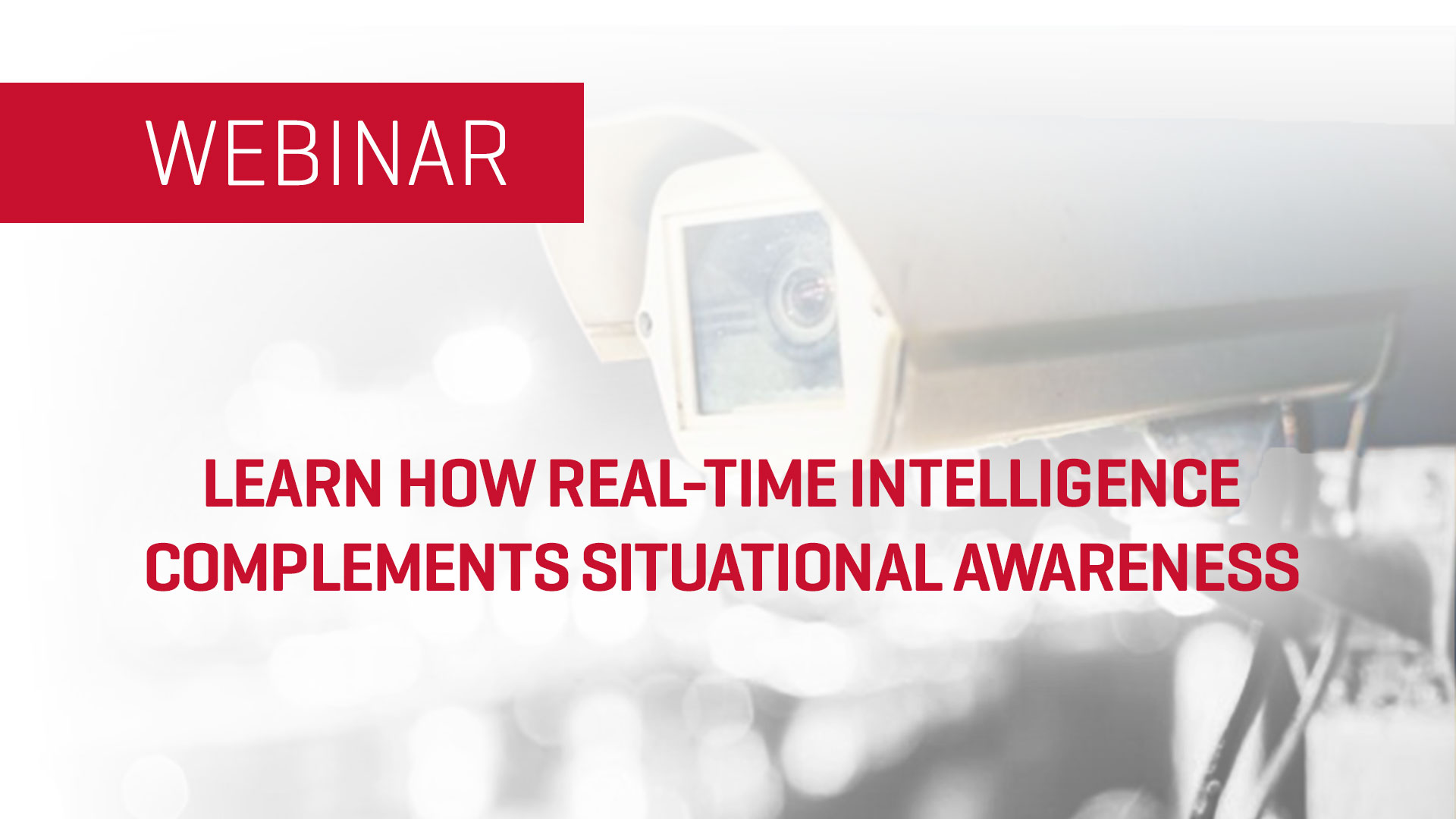 Learn How Realtime Intelligence Complements Situational Awareness