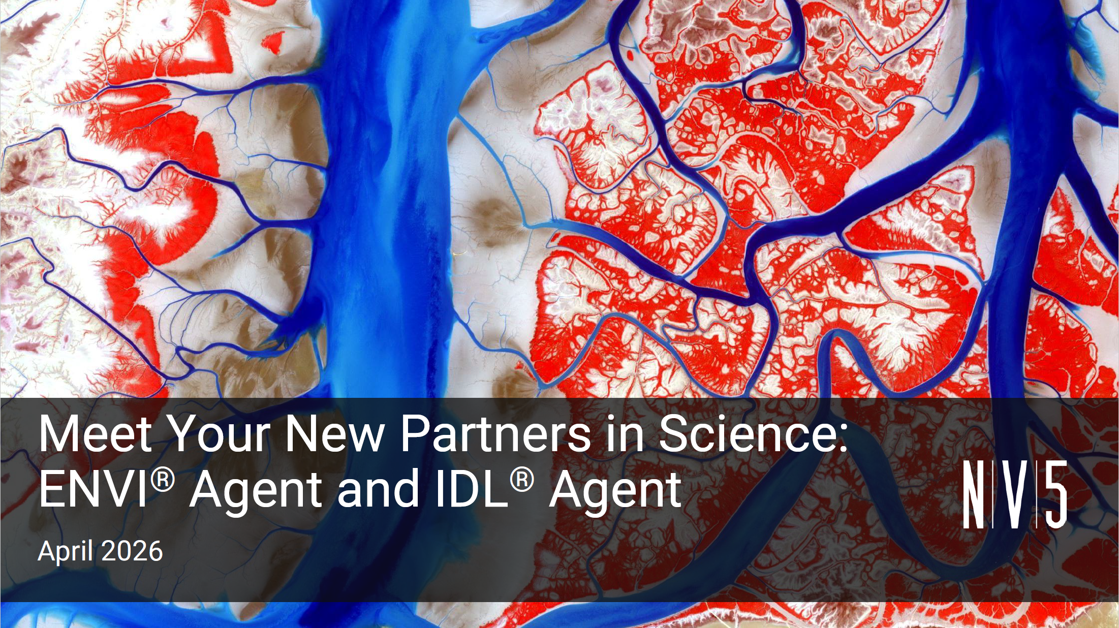 Meet Your New Partners in Science: ENVI Agent and IDL Agent - NV5 ...